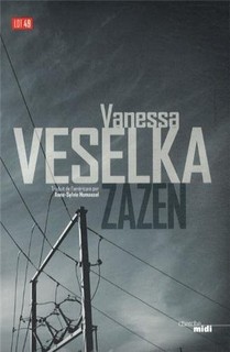 Vanessa Veselka - Zazen