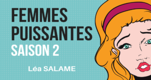 Image de présentation de la chronique littéraire Femmes Puissantes Saison 2 de Léa Salamé