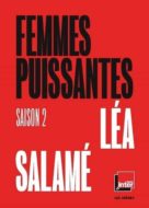 Couverture du livre Femmes Puissantes Saison 2 de Léa Salamé
