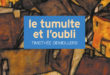 Timothée Demeillers Le Tumulte et l’oubli couverture